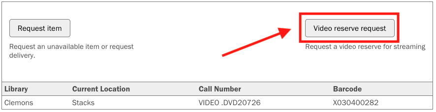 Arrow points to Video reserve request button
