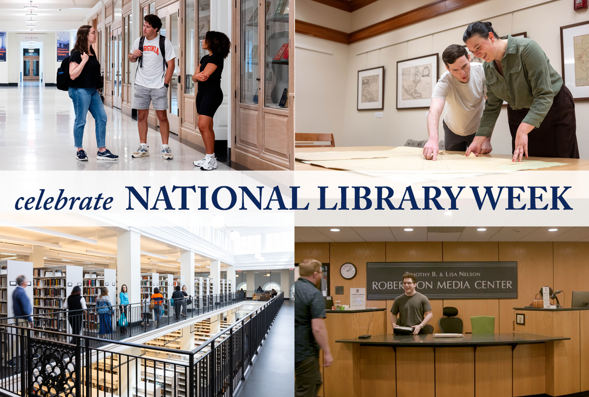 A collage celebrating National Library Week, featuring three people in a library hallway, two individuals examining a large document in a room, people browsing bookshelves in a bright library, and a reception desk scene.