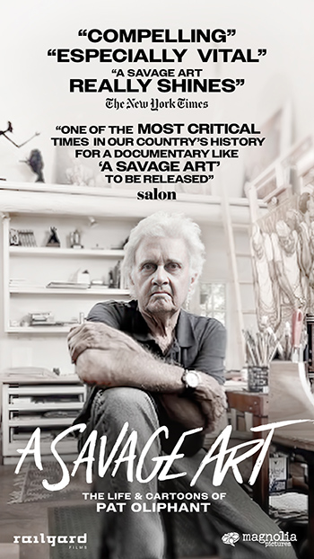 Quotes on a movie poster: the New York Times says - Compelling, especially vital, A Savage Art really shines. Salon says - One of the most critical times in our country's history for a documentary like A Savage Art to be released. Quotes appear on top of a photo of a white-haired man in an artist's studio, looking directly at the camera.