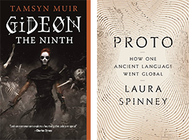 Book covers for 'Gideon the Ninth' by Tamsyn Muir, featuring a figure with a skull face and sword, and 'Proto' by Laura Spinney, showing fingerprint-like concentric circles.